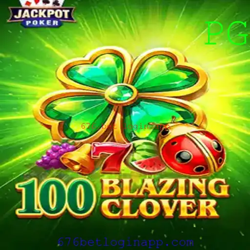 Descubra as Emoções do Jogo 100BlazingClover: Regras, Dicas e Tendências Atuais